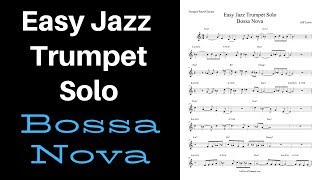 Easy Jazz Trumpet Solo Bossa Nova [upl. by Henriques157]