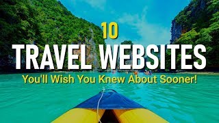 10 Travel Websites Youll Wish You Knew About Sooner [upl. by Aryk]