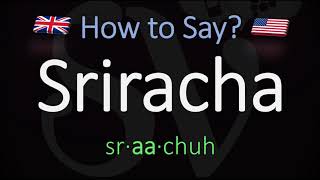 How to Pronounce Sriracha Sauce CORRECTLY [upl. by Ainod786]