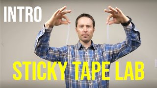 Sticky Tape Lab Introduction [upl. by Dickinson]