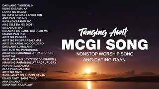 MCGI Tanging Awit  Nonstop [upl. by Marou]