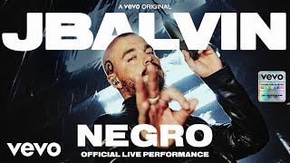 J Balvin  Negro Official Live Performance  Vevo [upl. by Dolhenty743]