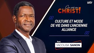 ON EST EN CHRIST  Les pratiques et habitudes de lancien testament avec le Dr Yacouba SANON [upl. by Nesbitt]