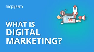 What Is Digital Marketing  Introduction To Digital Marketing  Digital Marketing  Simplilearn [upl. by Adnoma]