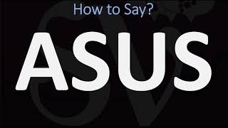 How to Pronounce ASUS  AND WHY [upl. by Annoved]