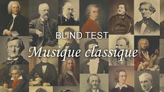 BLIND TEST Musique classique [upl. by Eelarbed]