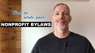 How to Write your Nonprofit Bylaws [upl. by Raskind267]