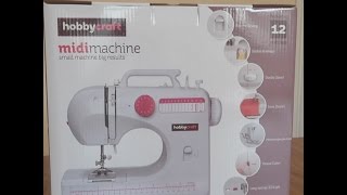 Unboxing The HobbyCraft Midi Sewing Machine With Review [upl. by Arelc]