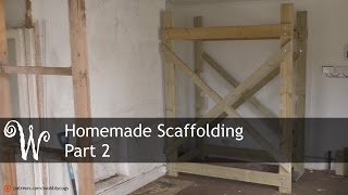 Homemade Scaffolding Tower  Part 2 [upl. by Glick]