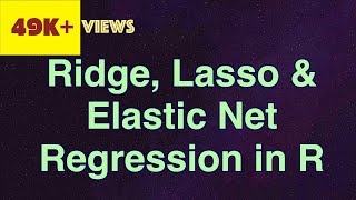 Ridge Lasso amp Elastic Net Regression with R  Boston Housing Data Example Steps amp Interpretation [upl. by Dole]