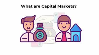 What are capital markets  Capital Markets Explained [upl. by Enelez]