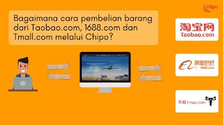 PROSES BELANJA BARANG IMPORT DARI CHINA KE INDONESIA MELALUI CHIPO [upl. by Tavy343]