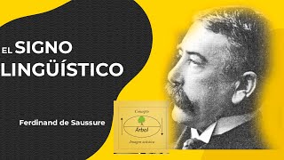 El signo lingüístico  Lingüística  Saussure [upl. by Yhcir191]