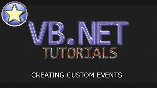 VBNET Tutorial  Create and Handle Custom Events Visual Basic NET [upl. by Goth730]