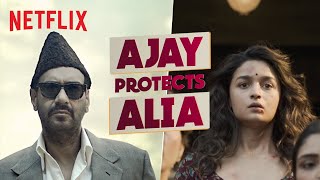 Ajay Devgn Protects Alia Bhatt  Gangubai Kathiawadi  Netflix India [upl. by Nyroc]