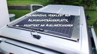 Solarmodul Montage von Büttner auf CamperVan an Airlineschienen [upl. by Cacka]