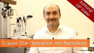 Grauer Star Cataract  Operation mit Nanolaser  Drmed AmirMobarez Parasta  MUNICH EYE [upl. by Nylirac]