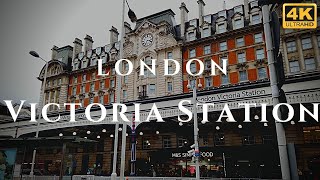 London Victoria Station Walk Through England 4K [upl. by Socrates]