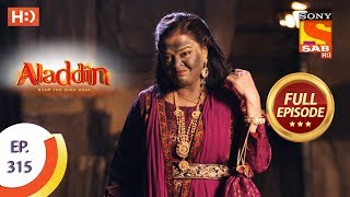 Aladdin  Ep 315  Full Episode  30th October 2019 [upl. by Najtsirk]