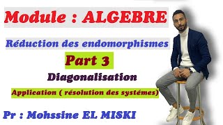 Réduction des endomorphismes part 3 diagonalisation 2 [upl. by Reiners]