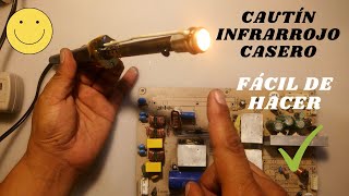 Como hacer un Cautín IR Casero 👍 ¡Fácil de Hacer [upl. by Eahsan]