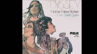 Odyssey  Native New Yorker 1977 Disco Purrfection Version [upl. by Valry]