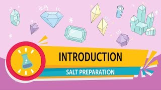 Salt Preparation  Introduction [upl. by Crowell]