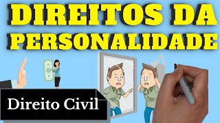 Direitos da Personalidade Direito Civil  Resumo Completo [upl. by Ahsekar]