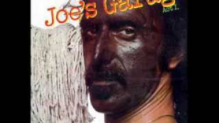 Frank Zappa  Joes Garage  Lyrics [upl. by Enoj]