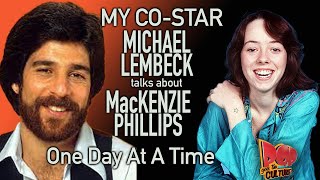 Michael Lembeck My Co Star MacKenzie Phillips One Day At A Time [upl. by Lledrev478]