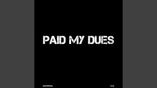 Paid My Dues Instrumental [upl. by Spoor]