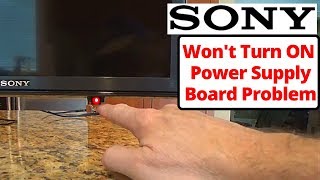 How To Know SONY TV Power Supply Board Problem  Why Sony TV Wont Turn ON amp Red Light Blinking [upl. by Anitsugua]