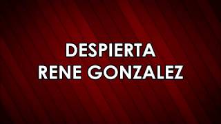 Despierta  René González Con Letra  Música Cristiana [upl. by Coralyn295]