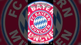 Bayern Munich vs Holstein Kiel Bundesliga 01 Feb 2025 [upl. by Middendorf]