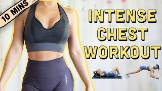 10 Mins INTENSE Chest Workout  BEGINNERS TO ADVANCED [upl. by Atinaujnas645]