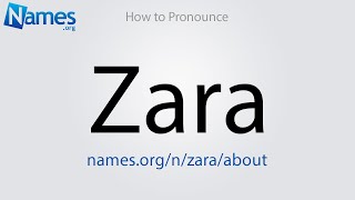 How to Pronounce Zara [upl. by Thora]