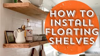 How to Install Floating ShelvesDIY Floating Shelves [upl. by Eimarrej]