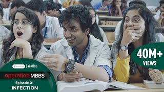 Dice Media  Operation MBBS  Web Series  Episode 1  Infection ft Ayush Mehra [upl. by Carmita]