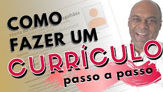 Como fazer um currículo passo a passo [upl. by Analra463]