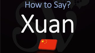 How to Pronounce Xuan 宣 CORRECTLY [upl. by Llednol]