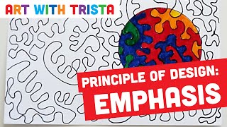 Principles of Design EMPHASIS Art Tutorial  Art With Trista [upl. by Ymia116]