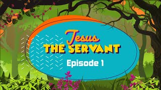 Kings Kids Ep1 Jesus The Servant [upl. by Thagard]