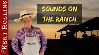 Cowboy Cooking  Sounds on the Ranch [upl. by Thurlough538]