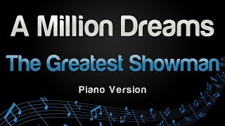 The Greatest Showman  A Million Dreams Piano Version [upl. by Ihteerp]