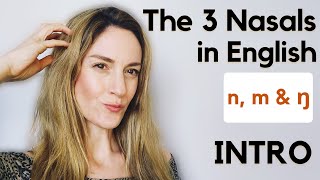 The 3 Nasal Sounds  m n amp ŋ  English Pronunciation [upl. by Spillar]