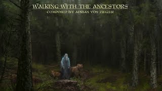 Celtic Music  Walking With The Ancestors [upl. by Billen]