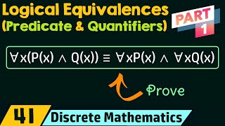 Logical Equivalences Involving Predicates amp Quantifiers Part 1 [upl. by Aicenat]