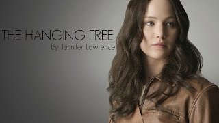 The Hanging Tree by Jennifer Lawrence OFFICIAL TRACK The Hunger Games Mockingjay Part 1 [upl. by Mccallion]