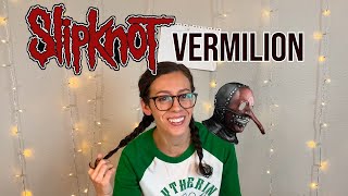 Slipknot Vermilion  Reaction [upl. by Hahnert]