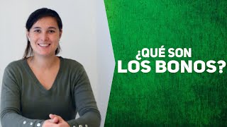 ¿QUÉ SON LOS BONOS 🤔 Y el paso a paso para comprar bonos [upl. by Nhar]